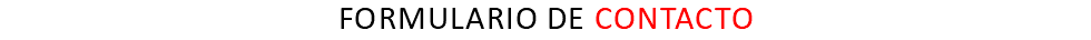 FORMULARIO DE CONTACTO
